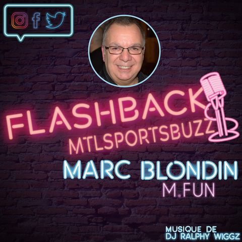 Marc Blondin ''M.Fun''
