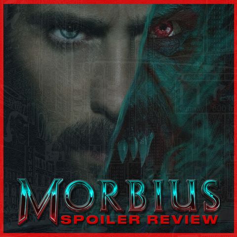 Morbius Spoiler Review