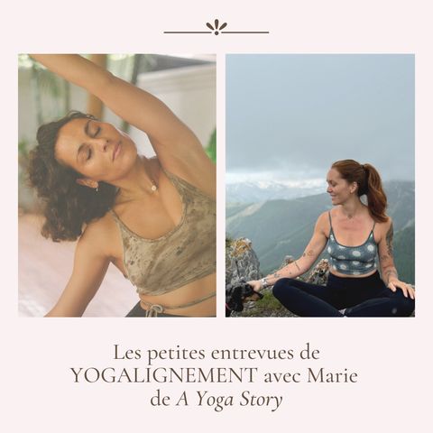 Épisode 120 | Bâtir une communauté de yoga nomade à Nice. L'exemple de Marie de "A Yoga Story"