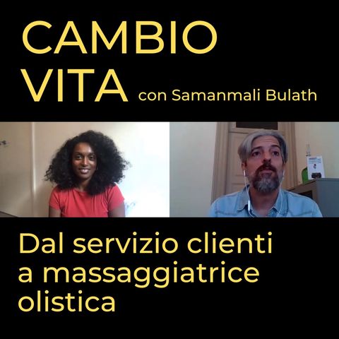 #33 – Samanmali, da impiegata a massaggiatrice olistica (in Australia)