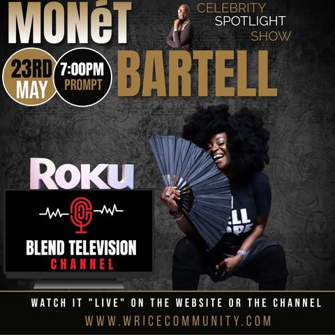 Celebrity Spotlight: Meet Monét Bartell