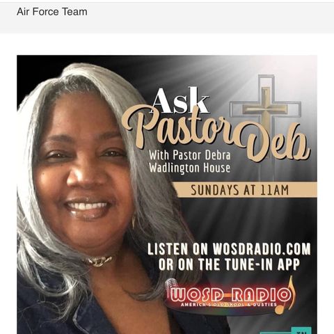 Ask Pastor Deb 10-7-23 on WOSDRADIO.com Message Tittle: Let’s talk about Heaven