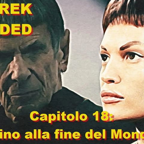 Star Trek Reloaded. Capitolo 18: Fino alla fine del Mondo. Italiano