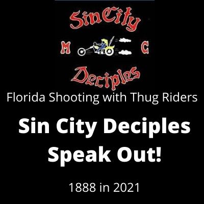 Sin City Deciples MC Speaks Out - Highway Shooting in Florida
