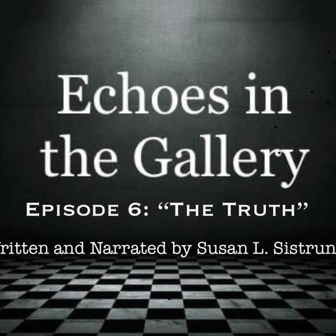 Volume 1, Episode 6 “The Truth”