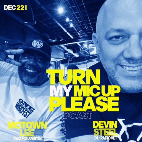 TURN MY MIC UP PLEASE . MOTOWN LEE JOINS DEVIN "THE OUTSIDERS INSIDER"