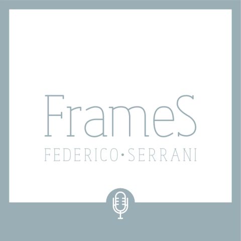 FrameS, episodio 15: Fiammetta Ghedini, artista e scienziata, co-founder RIVA