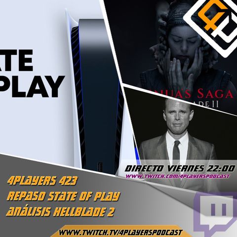 4Players 423 repaso state of play análisis hellblade 2