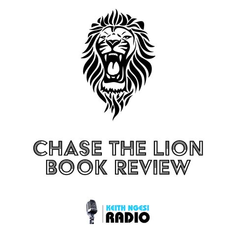 Chase The Lion Book Review