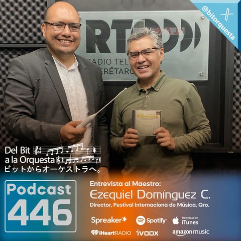 446 - Entrevista Mtro. Ezequiel Domínguez, Concierto Videojuegos Sinfónico