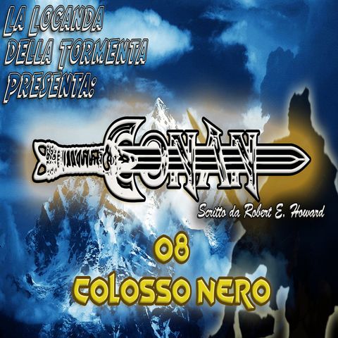 Audiolibro Conan il barbaro 08- Colosso nero