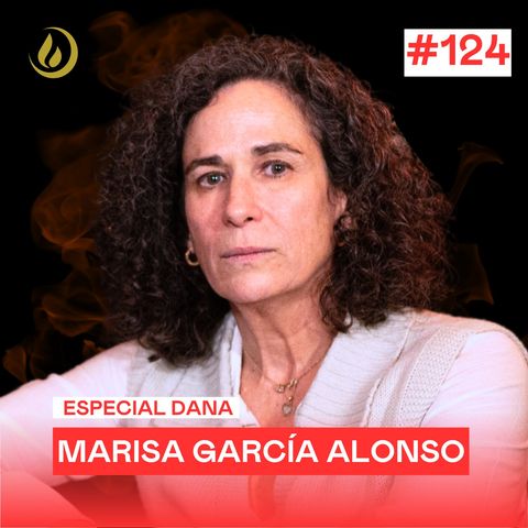 #124 - DANA VALENCIA | experta en infecciones: “No están contando toda la verdad”. Con Marisa Garcia Alonso