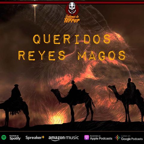 Queridos Reyes Magos | Relato de terror