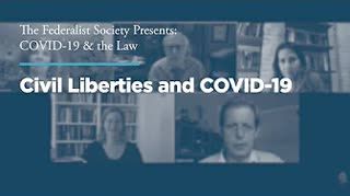 Civil Liberties and COVID-19