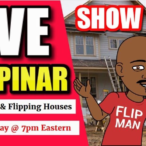 Flipping Houses | Live Show #52 Flippinar: House Flipping With No Cash or Credit 05-03-18