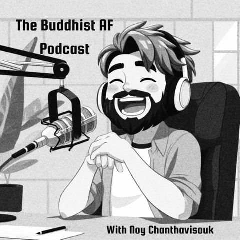 The Buddhist AF Podcast: Holiday Special
