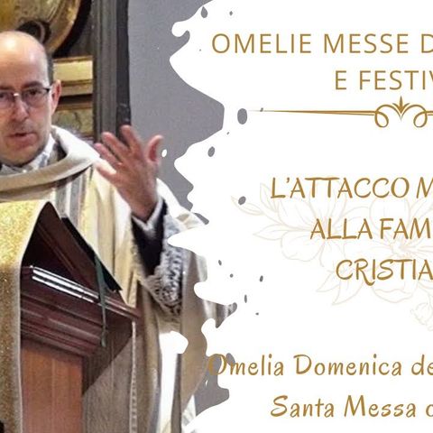 L’attacco mortale alla famiglia cristiana