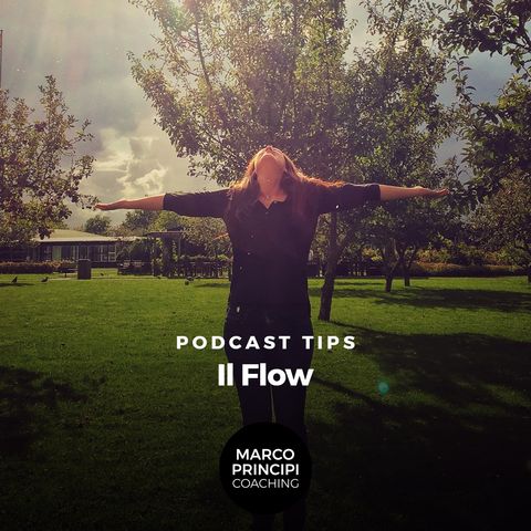 Podcast Tips "Il Flow"