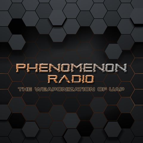 PHENOMENON Radio - The Next Phase with John Burroughs and James Worrow