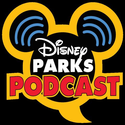 Disney Parks Podcast Show #417 - Disney News For The Week Of January 8, 2018 - Disney Parks Podcast - All the Disney Parks in One Podcast