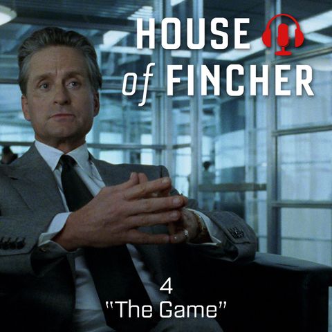 House of Fincher - 04 - The Game