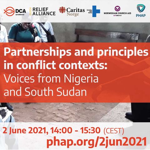 Partnerships and principles in conflict contexts: Voices from Nigeria and South Sudan