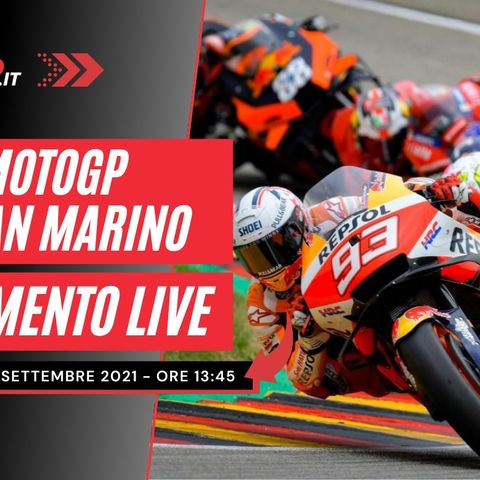MotoGP | GP San Marino 2021 -  Commento Live