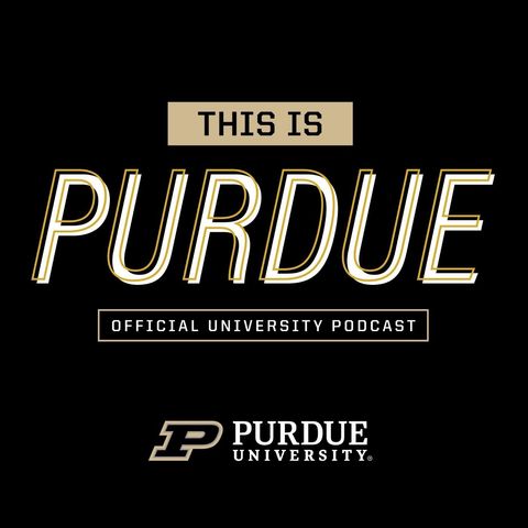 Episode 14 - Sounds of Purdue