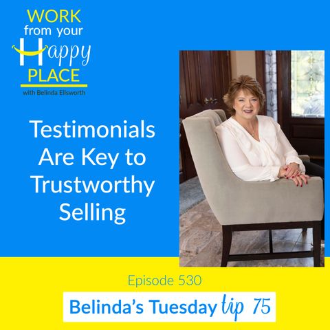 Testimonials Are Key to Trustworthy Selling