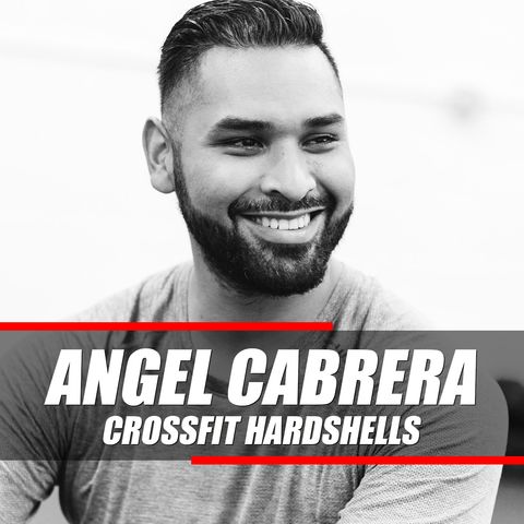 It's Better to Bleed in Training Than in a Fight | Angel Cabrera - Owner of CrossFit Hardshells