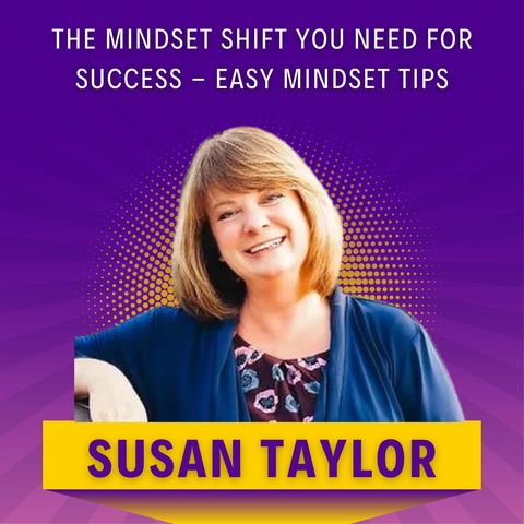 The Mindset SHIFT You Need for SUCCESS - Easy Mindset Tips