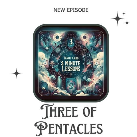 Three of Pentacles - Three Minute Lessons