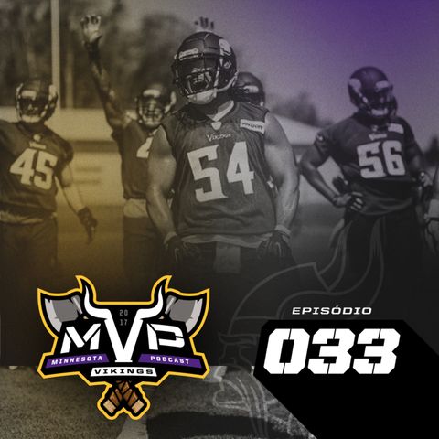 MVP – Minnesota Vikings Podcast 033 – Defesa Vikings 2018