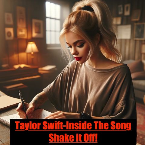 Taylor Swift -Inside The Song - Shake it Off!
