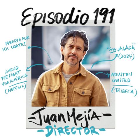 EP191: IGUALADA (DOCUMENTAL SOBRE FRANCIA MÁRQUEZ) CON JUAN MEJÍA