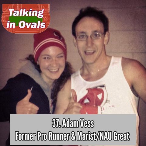37. Adam Vess, Former Pro Runner & Marist/NAU Great