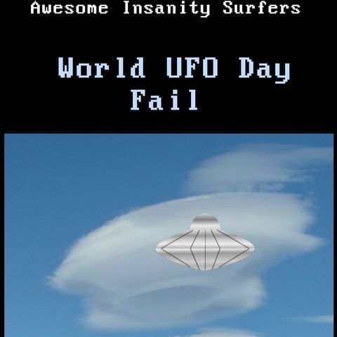 World UFO Day Fail
