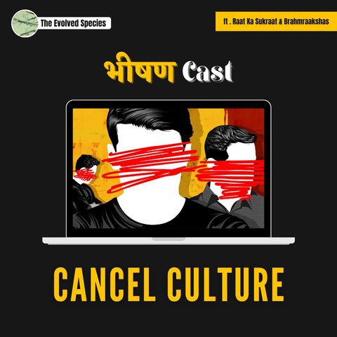 भीषण Cast Episode 5: Cancel Culture
