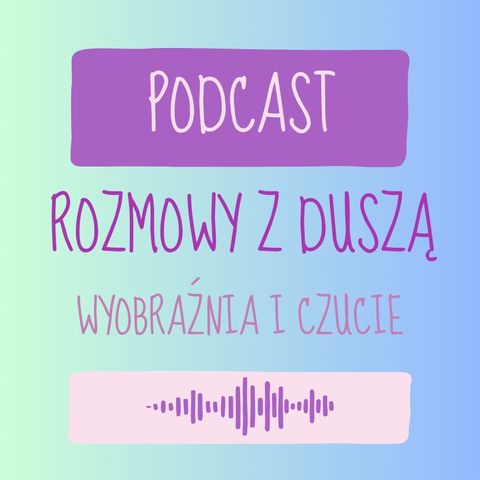 Wyobraźnia i czucie