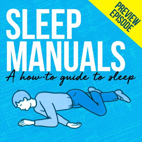 Sleep Manuals: A How-To Guide To Sleep Pilot Episode