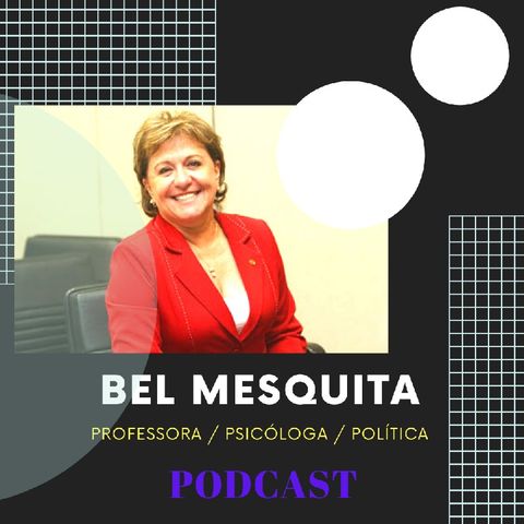 Podcast Entrevista Bel Mesquita