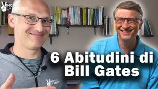 6 Abitudini di Bill Gates che lo hanno reso speciale