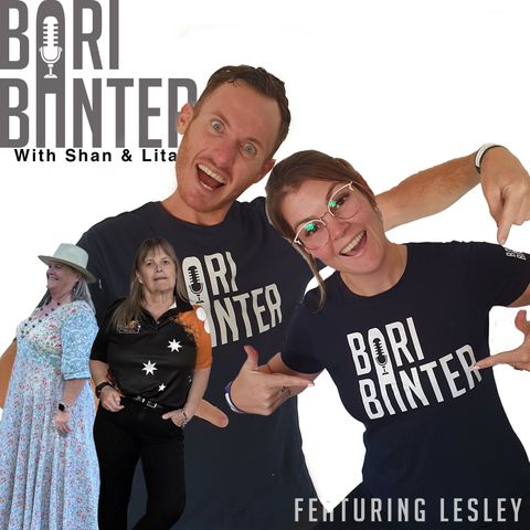 BARI BANTER - BARIATRIC PODCAST #192 - Lesley