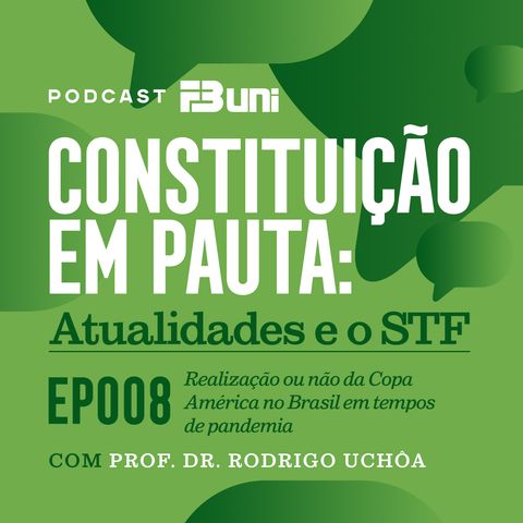 EP 008 - Realização ou não da Copa América no Brasil em tempos de pandemia