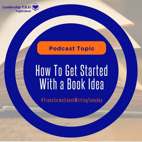How To Get Started With a Book Idea | Lakeisha McKnight