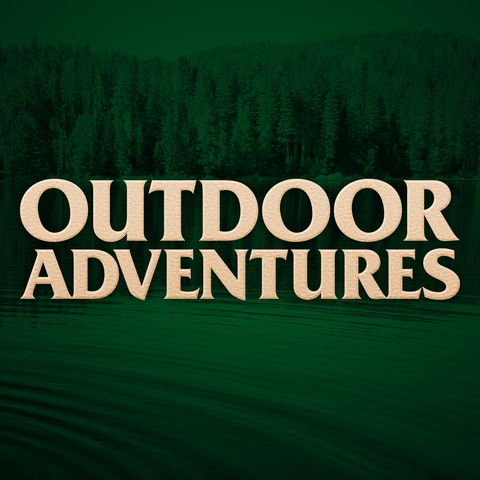 Outdoor Adventures 09/17/16