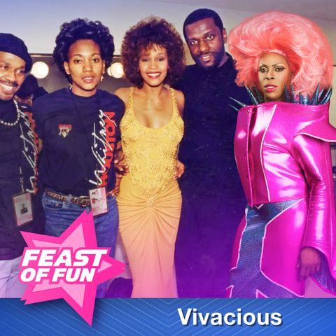 FOF #2635 –Vivacious on the Whitney Houston Documentary, Pose and Nanette