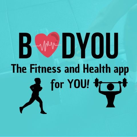 BODYOU - The Fitness And Health App For You!