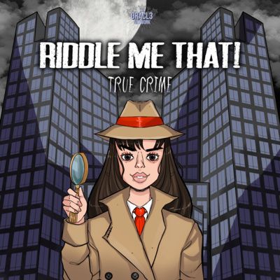 (Bonus Episode) Introducing: Riddle Me That! True Crime Podcast