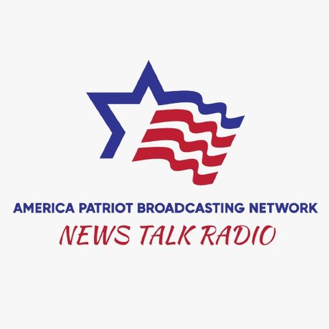 Episode 230 - America Patriot Broadcasting Network